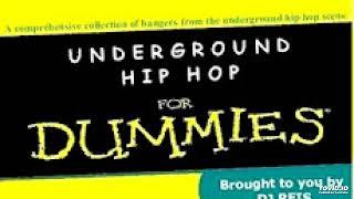 Underground Hip Hop for Dummies Vol. 3