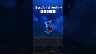 Best android pixel games part 1