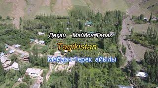 Дехаи Майдонтерак-Майдантерек Айылы.Н.Лахш.(Чиргатол-Жергетал) Tajikistan