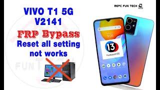 vivo T1 5G frp bypass 2023 android 13 || vivo v2141 frp bypass 2023