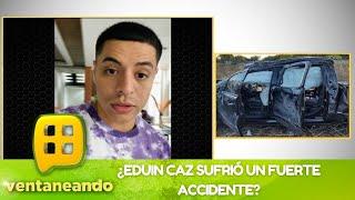 ¿Eduin Caz se accidentó en un viaje en la carretera? | Programa 31 de enero del 2022 | Ventaneando