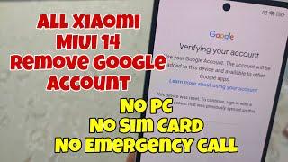 Final Trick! All Xiaomi MIUI 14, Remove Google Account, Bypass FRP, Without PC. No sim card