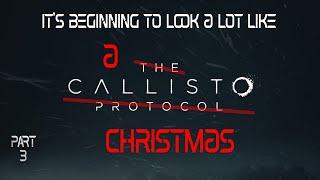 A Callisto Christmas Pt 3 | Mari Fails at The Callisto Protocol