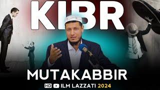 "КИБРНИНГ ОҚИБАТЛАРИ" Абдулазиз Домла | "KIBRNING OQIBATLARI" Abdulaziz Domla