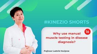 16 Why use manual muscle testing in disease diagnosis