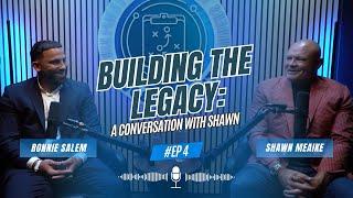 Building the Legacy: A Conversation with Shawn Meaike | Playbook Productions EP 04