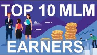 Top 10 MLM Earners 2024