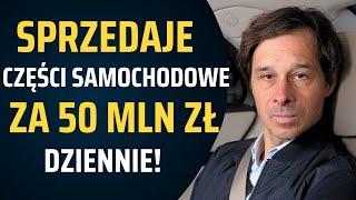 Miliarder zdradza "wielką ściemę" w handlu częściami samochodowymi  Maciej Oleksowicz Inter Cars #19