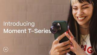 Introducing T-Series Mobile Lenses by Moment