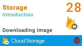 Firebase Storage | Downloading images or files