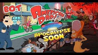 Игра American Dad! Apocalypse Soon | Работа Bot by denesik