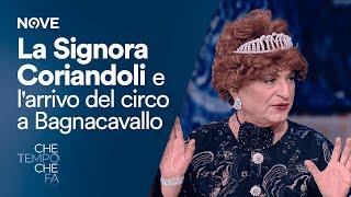 Che tempo che fa | La Signora Coriandoli e l'arrivo del Circo a Bagnacavallo