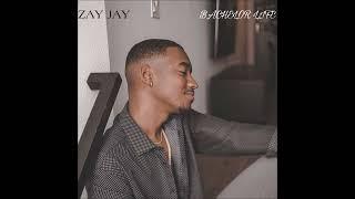 Zay Jay - Greedy (Clean) [Official Audio]