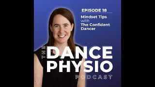 Episode 18: Mindset Tips with The Confident Dancer