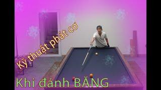 Kỹ thuật Phát trong 3 BĂNG - LE KHIEM BILLARD CHANNEL