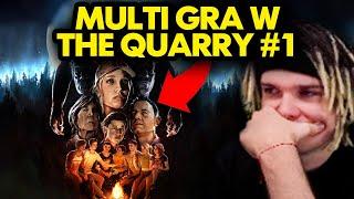 MULTI gra w THE QUARRY! #1 *horror fabularny*