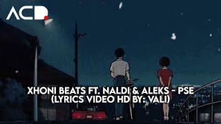 Xhoni Beats ft. Naldi & Aleks - Pse (Lyrics Video HD by: VALI)