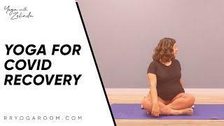 Yoga for Covid Recovery