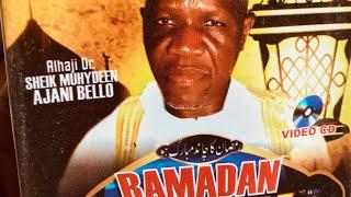 RAMADAN KAREEM BY SHEIKH MUYIDEEN AJANI BELLO,PLS .SUBSCRIBE TO MOSEBOLATAN TV FOR LATEST VIDEO