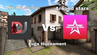 sir fuga tournament|d4u vs around stars