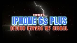 Iphone 6s plus Bypass with Signal - Heartcoded Tutorial