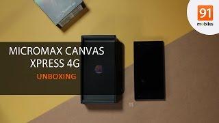 Micromax Canvas Xpress 4G Q413: Unboxing [Quick]