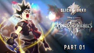 Slick Goku Plays Kingdom Hearts 3 [Part 01]