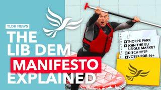 The Lib Dems' Manifesto Explained (it's pretty fun)