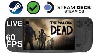 The Walking Dead on Steam Deck/OS 3.6 in 800p 60Fps (Live)