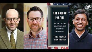 Daniel Schlozman and Sam Rosenfeld | The Hollow Parties: The Many Pasts and Disordered Present of...