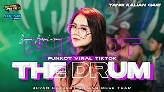 DJ FUNKOT THE DRUM ALAN WALKER VIRAL TIKTOK ‼️ BY BRYAN REVOLUTION MCSB