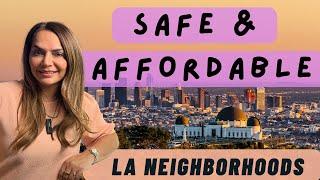 5 Safe and Affordable Los Angeles Neighborhoods To Consider in 2023