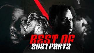 BEST BATTLE RAP MOMENTS OF 2021 (PART 4)