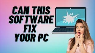 Can This Software Fix Your PC