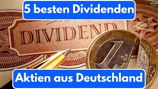 Meine 5 besten Dividendenaktien aus Deutschland | Hohe Dividendenrendite + gute Fundamentalzahlen