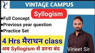 Syllogism||Concept||previous year question||New pattern question||By vineet Sir