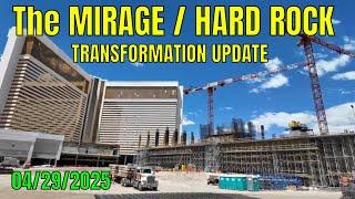 Mirage to Hard Rock Hotel Transformation Update 04 29 25