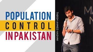 Population Control  | 18+ Stand-Up Comedy | Tabish Hashmi