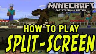 Minecraft PS4 Split-Screen Tutorial (Playstation 4 Minecraft Edition)