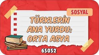 Türklerin Ana Yurdu: Orta Asya  tonguçCUP 1.Sezon - 6SOS2 #2024