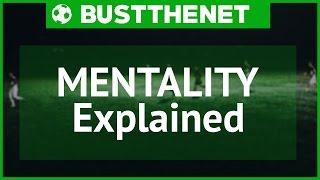 Quick Guides - Mentality Explained - Football Manager 2017