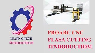 Introcuction of ProArc CNC and Kjellberg Plasma source and ProArc  Fume Extractor.#learnotech