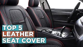 Top 5 Best Leather Seat Covers