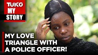 The polygamous police officer I have been dating has ruined my life | Tuko TV