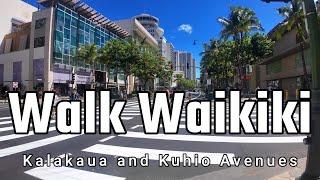 Virtual Walk Waikiki Beach - Hawaii - Kalakaua and Kuhio Avenues - in 4K