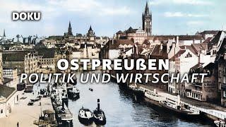 Ostpreußen - Politik und Wirtschaft in der Diktatur 1932 bis 1939 (Ganze Doku Deutsch, Geschichte)