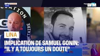 Disparition de Lina: il existe encore "des doutes" sur l'implication de Samuel Gonin