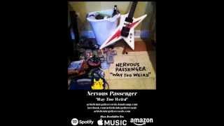 Nervous Passenger "Good For Nothing" (OFFICIAL)