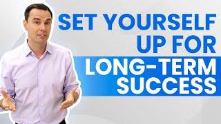 How To Set Yourself Up For Long-Term Success (1+ hour class!)