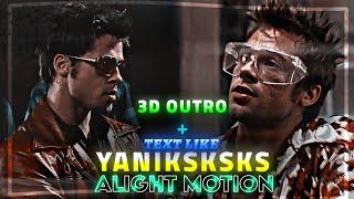 3D Outro and Text Like @yaniksksks in Alight Motion|| Free preset|| @Wedits_6